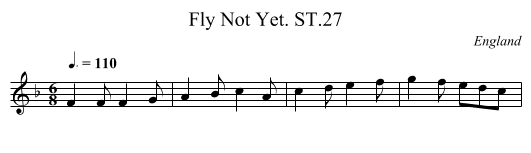 Fly Not Yet. ST.27 - staff notation