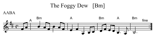 Foggy Dew   [Bm], The  - staff notation
