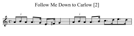 Follow Me Down to Carlow [2] - staff notation