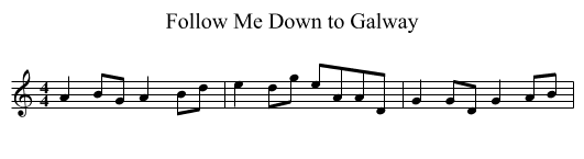 Follow Me Down to Galway - staff notation
