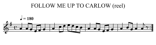 FOLLOW ME UP TO CARLOW (reel) - staff notation
