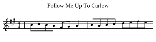 Follow Me Up To Carlow - staff notation