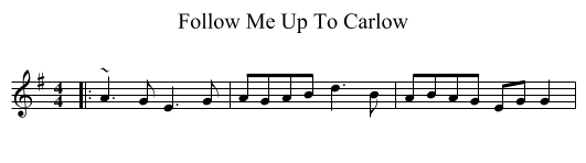 Follow Me Up To Carlow - staff notation