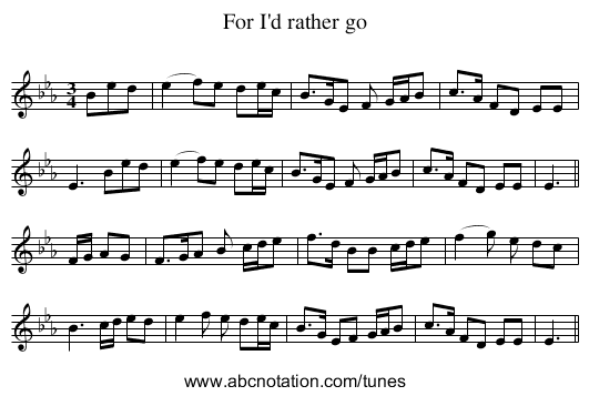 For I'd rather go - staff notation