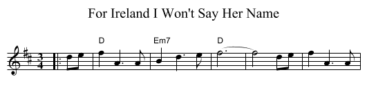 For Ireland I Won't Say Her Name - staff notation