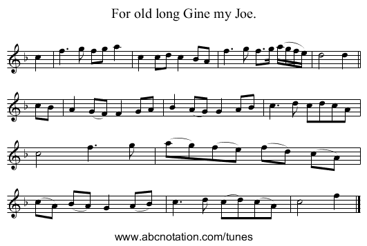 For old long Gine my Joe. - staff notation
