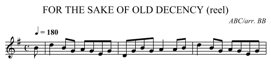 FOR THE SAKE OF OLD DECENCY (reel) - staff notation