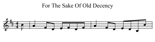 For The Sake Of Old Decency - staff notation