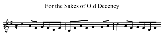 For the Sakes of Old Decency - staff notation