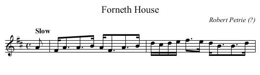 Forneth House - staff notation