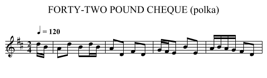 FORTY-TWO POUND CHEQUE (polka) - staff notation