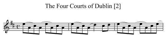 Four Courts of Dublin [2], The - staff notation