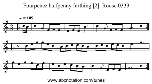 Fourpence halfpenny farthing [2]. Roose.0333 - staff notation