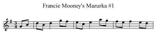 Francie Mooney's Mazurka #1 - staff notation