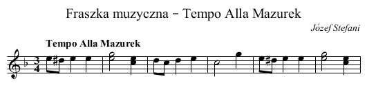 Fraszka muzyczna – Tempo Alla Mazurek - staff notation