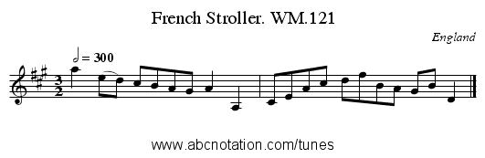 French Stroller. WM.121 - staff notation
