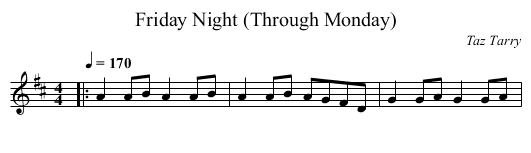 Friday Night (Through Monday) - staff notation