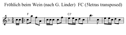 Fr&ouml;hlich beim Wein (nach G. Linder)  FC (5letras transposed) - staff notation