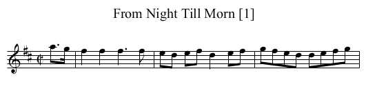 From Night Till Morn [1] - staff notation
