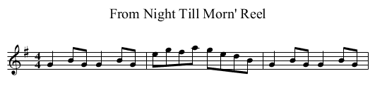 From Night Till Morn' Reel - staff notation