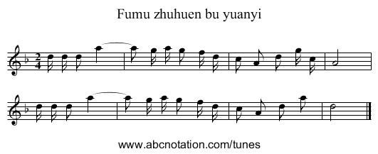 Fumu zhuhuen bu yuanyi - staff notation