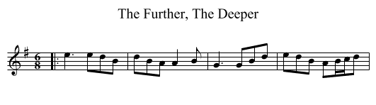 Further, The Deeper, The  - staff notation