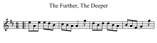 Further, The Deeper, The  - staff notation