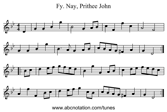 Fy. Nay, Prithee John - staff notation