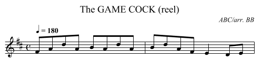 GAME COCK (reel), The - staff notation