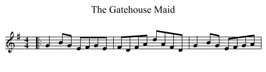 Gatehouse Maid, The  - staff notation