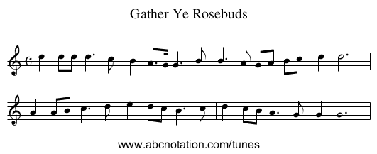 Gather Ye Rosebuds - staff notation