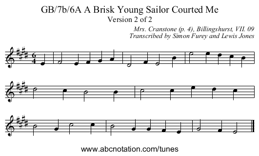GB/7b/6A A Brisk Young Sailor Courted Me - staff notation