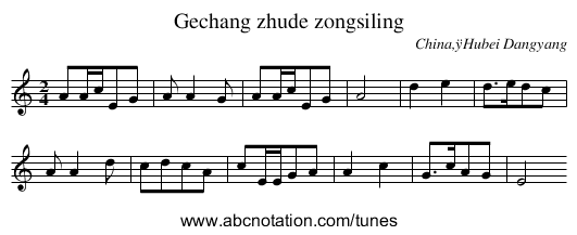 Gechang zhude zongsiling - staff notation
