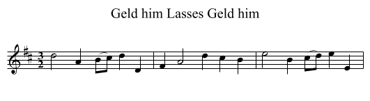 Geld him Lasses Geld him - staff notation