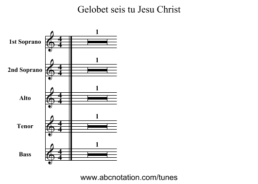 Gelobet seis tu Jesu Christ - staff notation