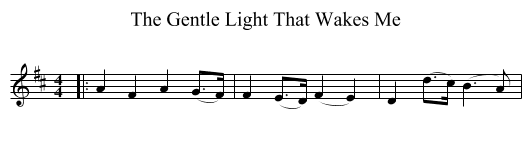 Gentle Light That Wakes Me, The  - staff notation