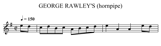GEORGE RAWLEY'S (hornpipe) - staff notation
