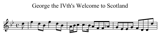George the IVth's Welcome to Scotland - staff notation