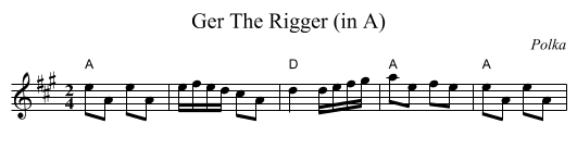 Ger The Rigger (in A) - staff notation