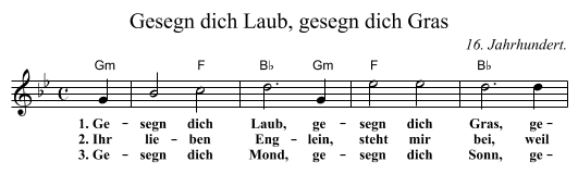Gesegn dich Laub, gesegn dich Gras - staff notation