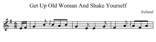 Get Up Old Woman And Shake Yourself - staff notation
