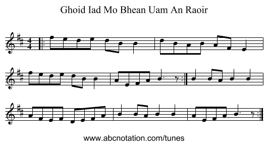 Ghoid Iad Mo Bhean Uam An Raoir - staff notation