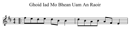 Ghoid Iad Mo Bhean Uam An Raoir - staff notation