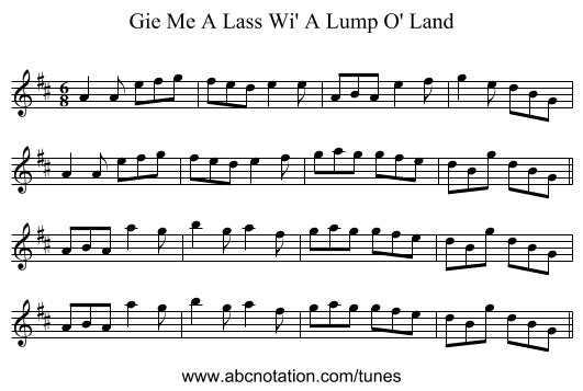 Gie Me A Lass Wi' A Lump O' Land - staff notation