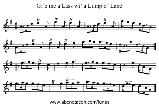 Gi’e me a Lass wi’ a Lump o’ Land - staff notation