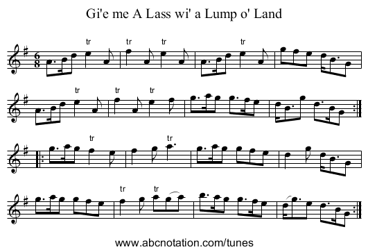 Gi'e me A Lass wi' a Lump o' Land - staff notation