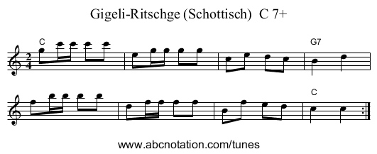 Gigeli-Ritschge (Schottisch)  C 7+ - staff notation