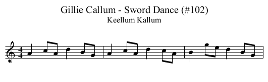 Gillie Callum - Sword Dance (#102) - staff notation