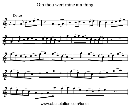 Gin thou wert mine ain thing - staff notation