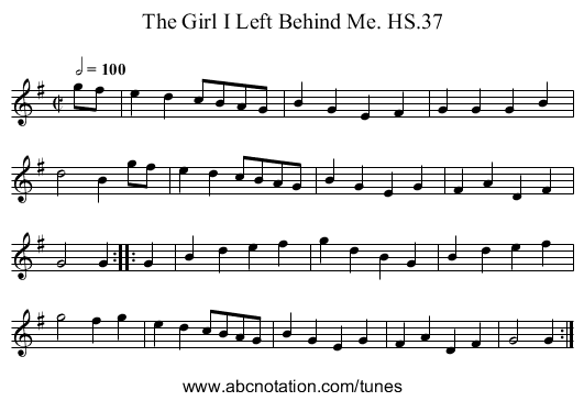 Girl I Left Behind Me. HS.37, The - staff notation